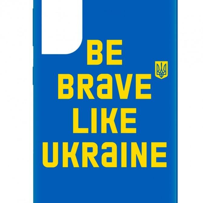 Чехол it`s Print series для Samsung G990 Galaxy S21 FE (Durable TPU) Be Brave Like Ukraine-1